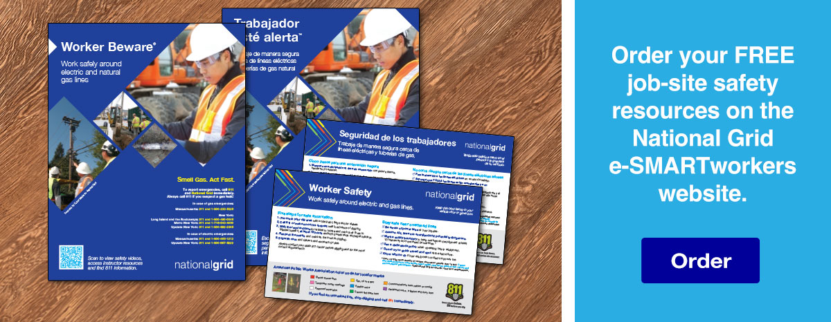 Order your FREE job-site safety resources on the National Grid e-SMARTworkers website